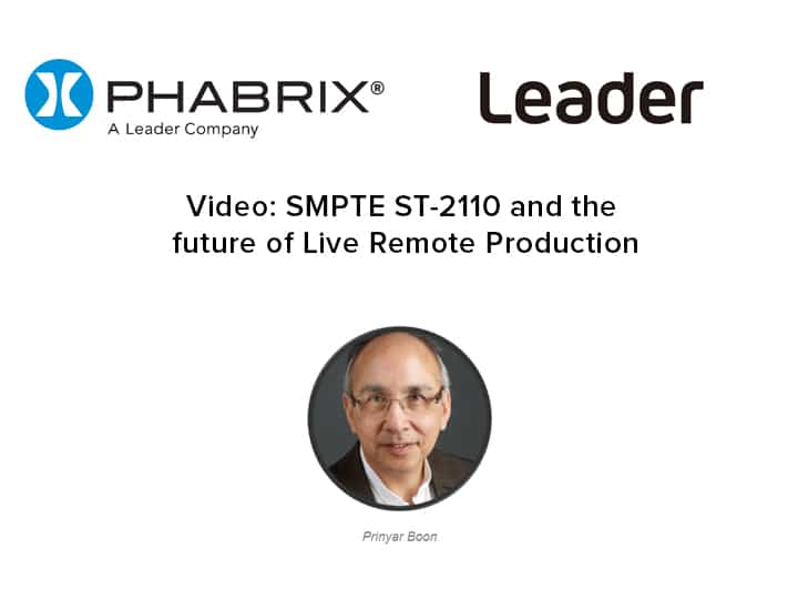 SMPTE ST-2110 and the future of Live Remote Production