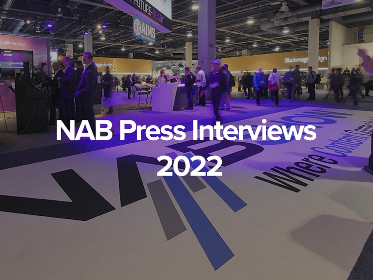 Entrevistas NAB 2022
