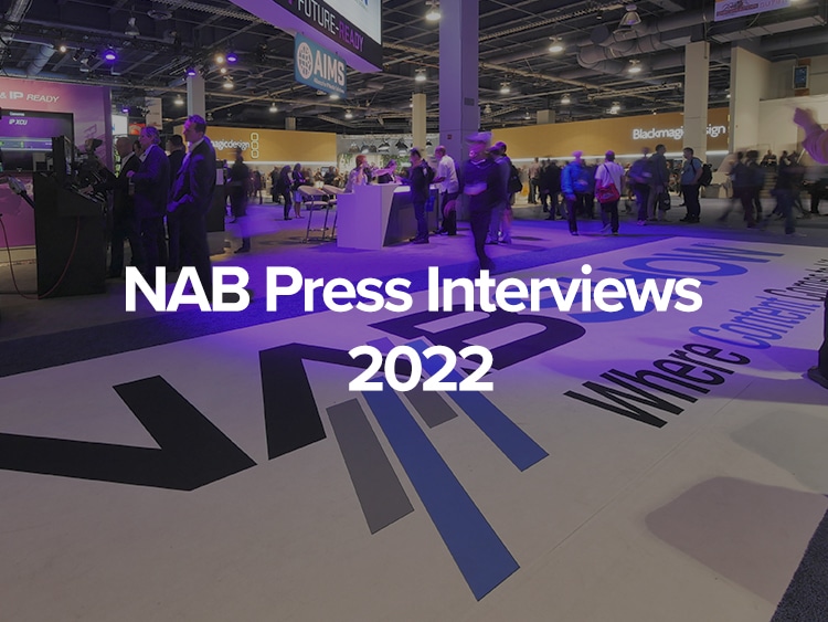 Entrevistas com o NAB 2022